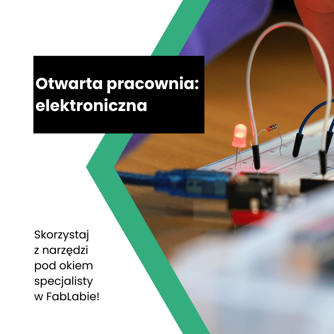 Otwarta pracownia elektroniki w FabLabie