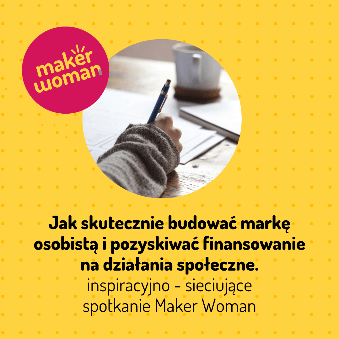 Jak skutecznie budować markę osobistą i pozyskiwać finansowanie na działania społeczne