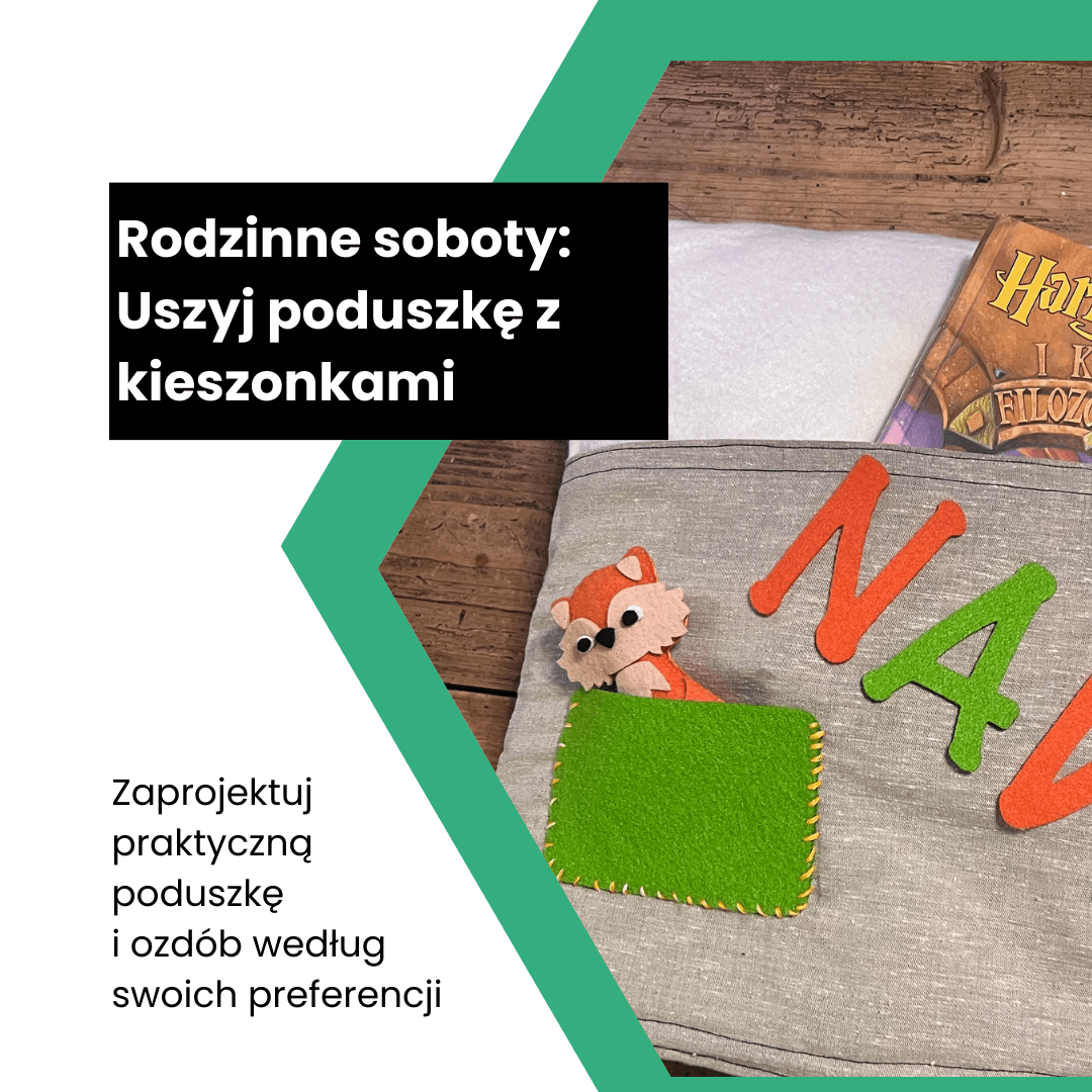 Rodzinne soboty: Poduszka z kieszonkami