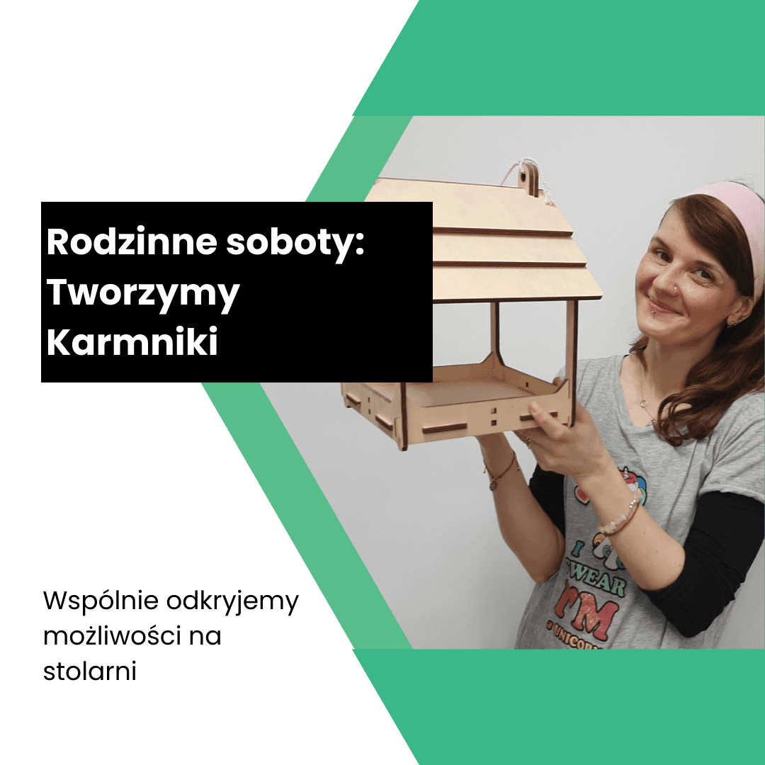 Rodzinne soboty: Budujemy karmniki dla ptaków