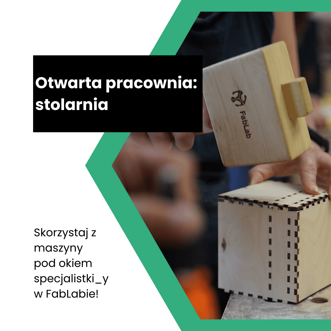 Dzień otwarty stolarni w FabLabie