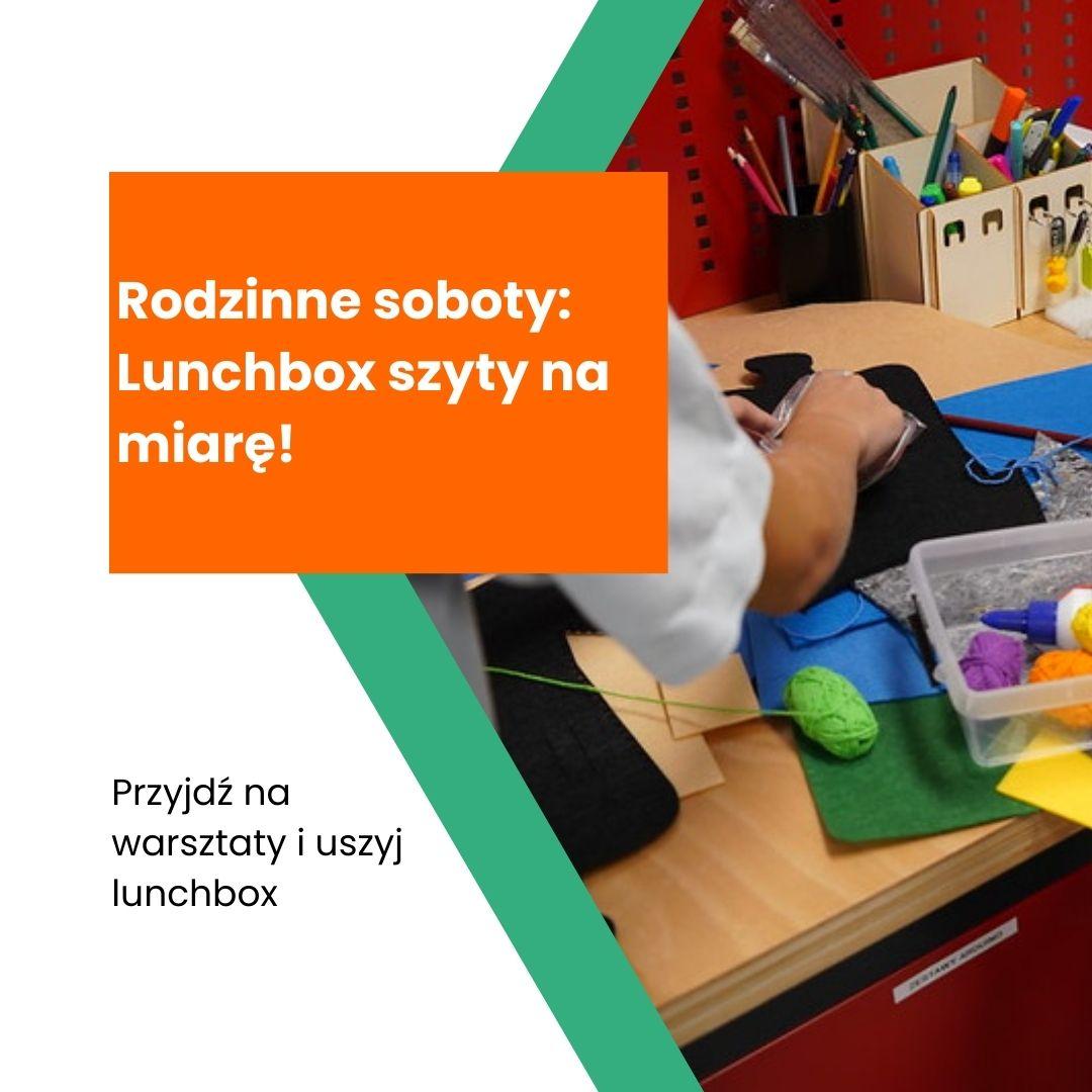 Rodzinne soboty: lunchbox szyty na miarę