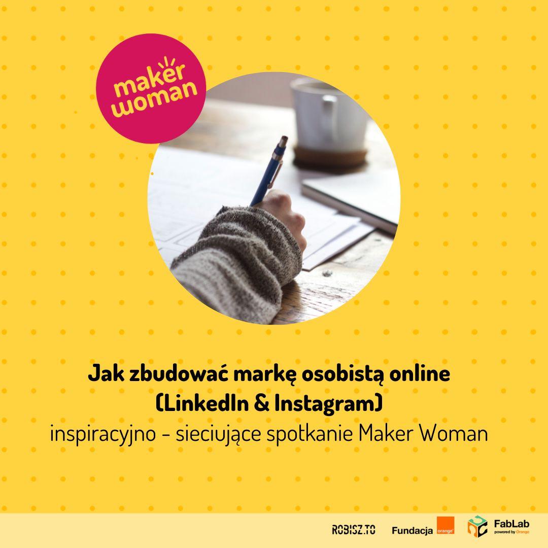 Spotkanie inspiracyjne - Jak zbudować markę osobistą online (LinkedIn & Instagram)