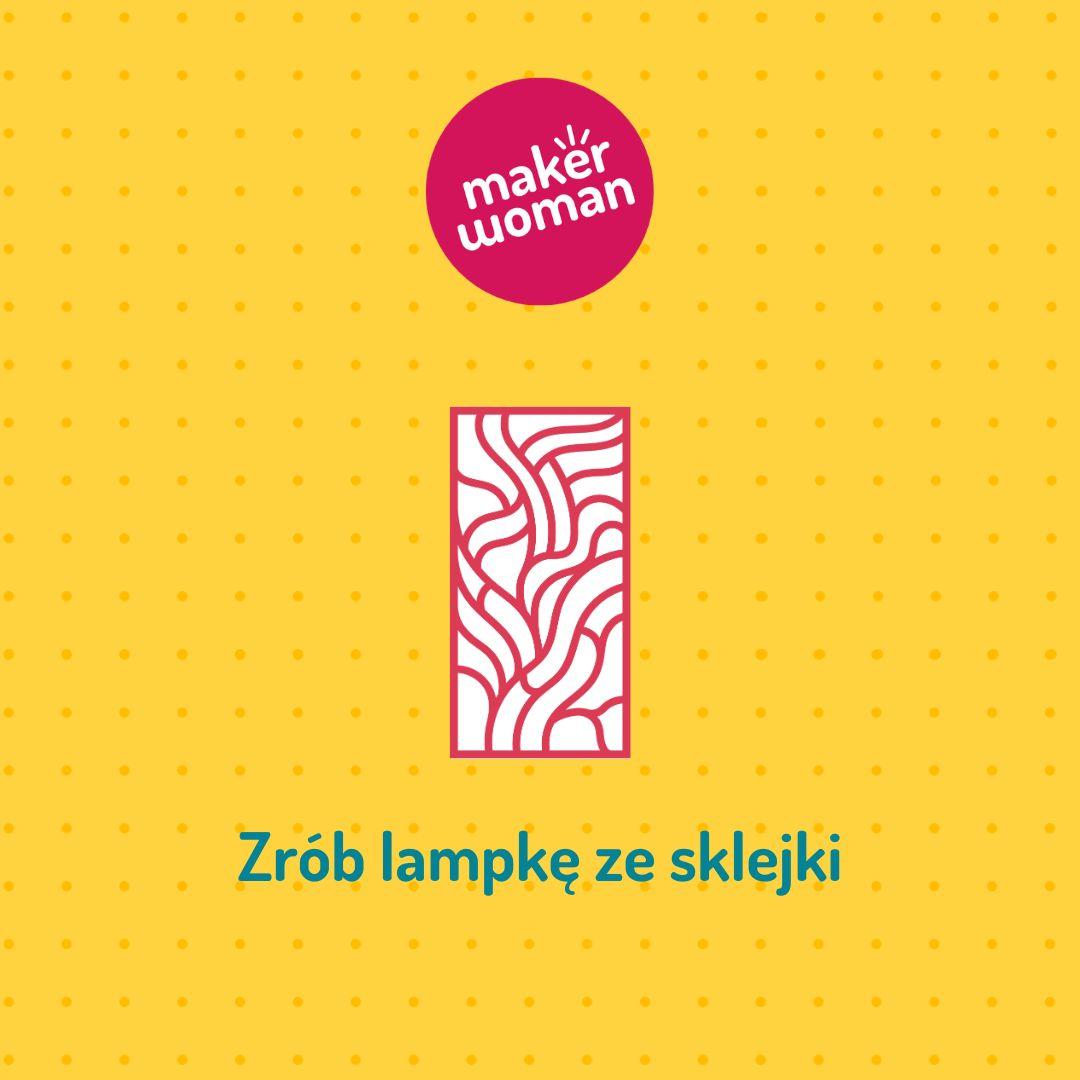 Maker Woman: Zrób lampkę ze sklejki