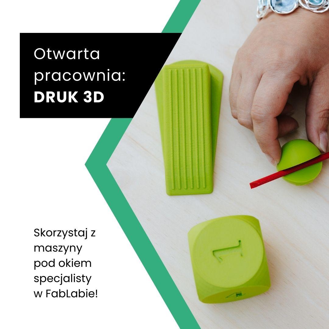 Dzień otwarty pracowni druku 3D w FabLabie