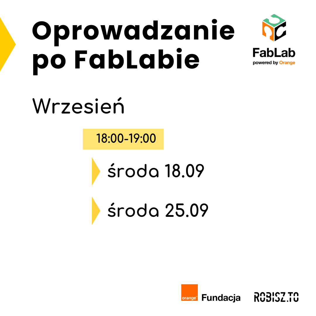 Oprowadzanie po FabLabie