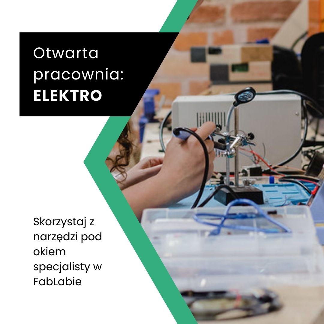 Dzień otwarty pracowni elektroniki w FabLabie