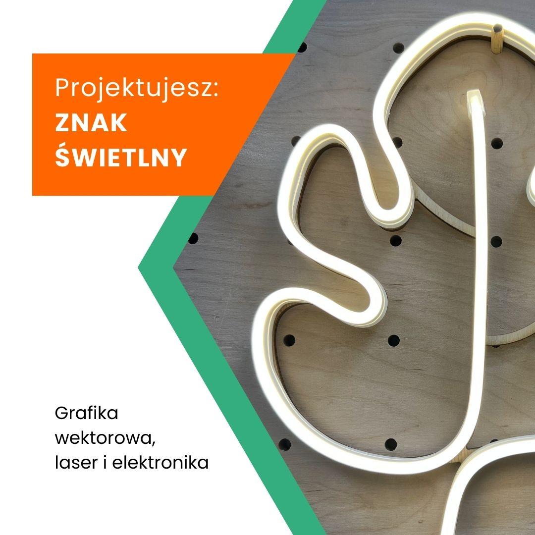 Projektujesz: Znak świetlny