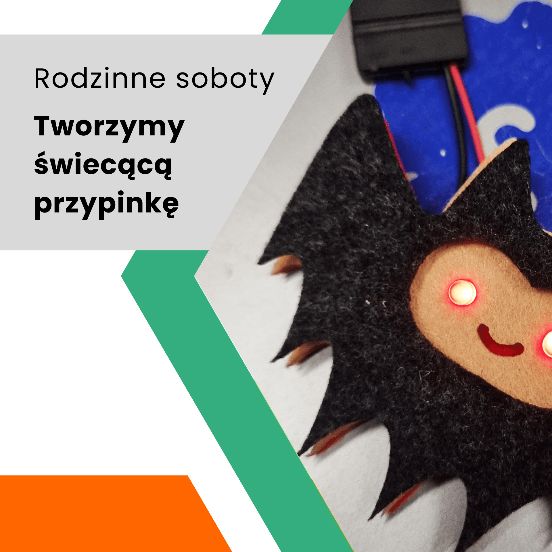 Rodzinne soboty: Tworzymy świecącą przypinkę