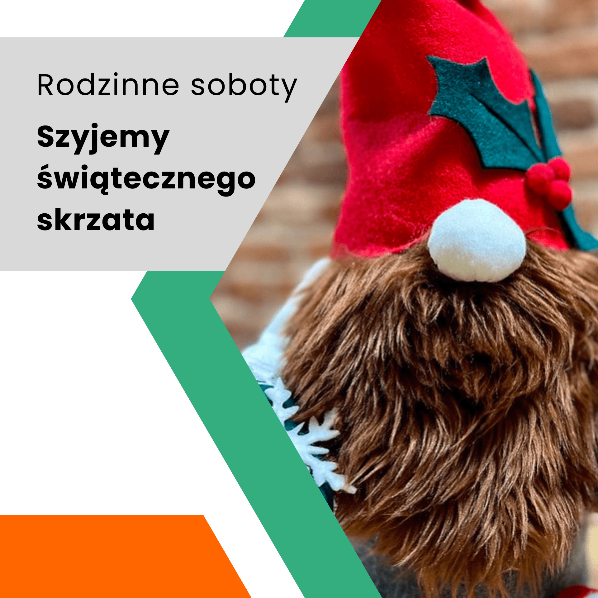 Rodzinne soboty: Szyjemy świątecznego skrzata