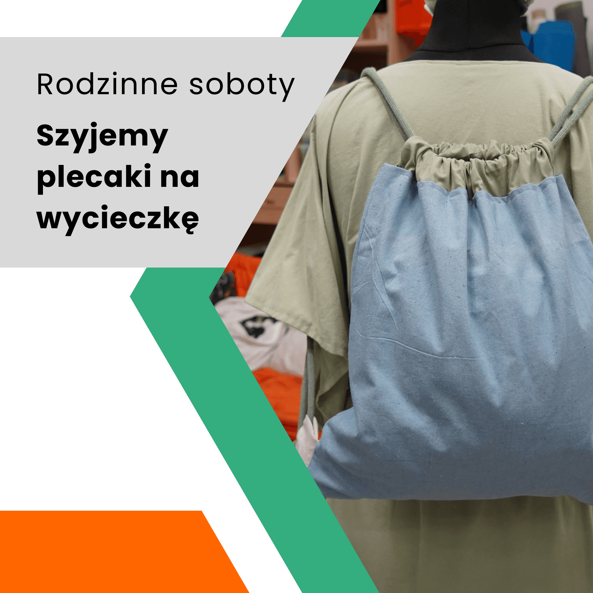 Rodzinne soboty – Szyjemy plecaki na wycieczkę