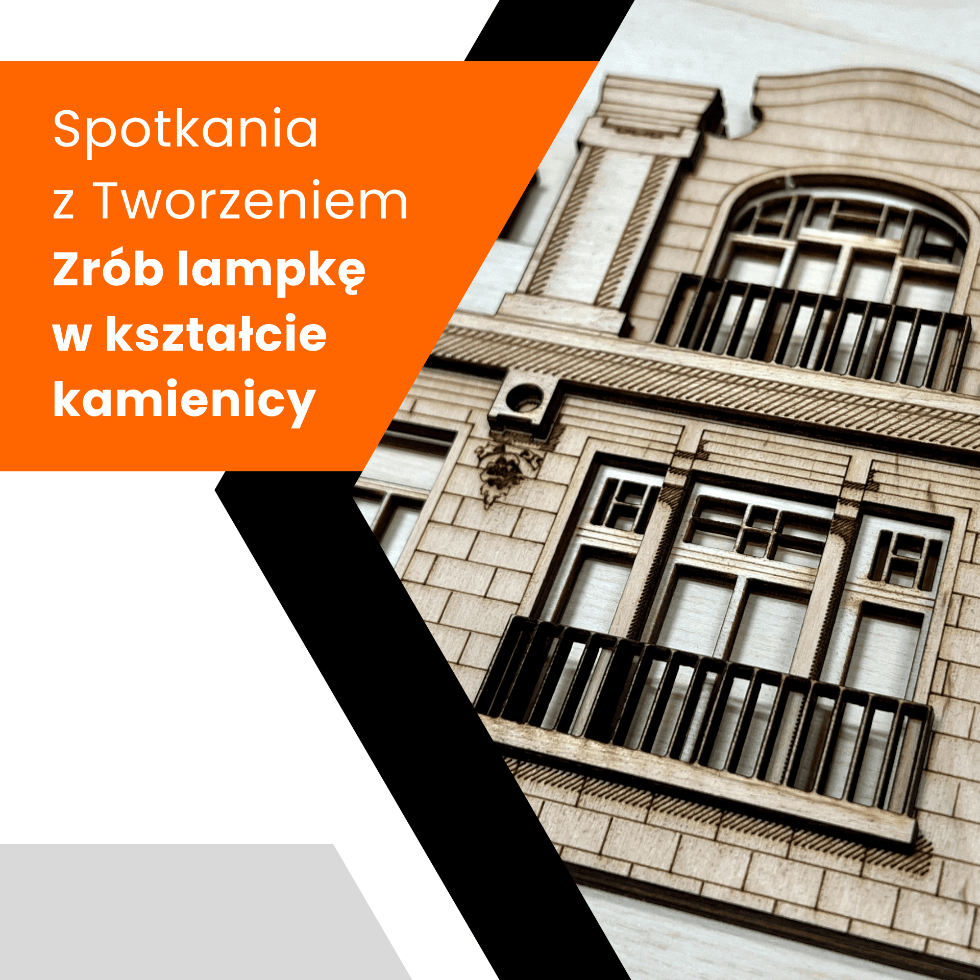 Spotkania z tworzeniem - Zrób lampkę w kształcie kamienicy
