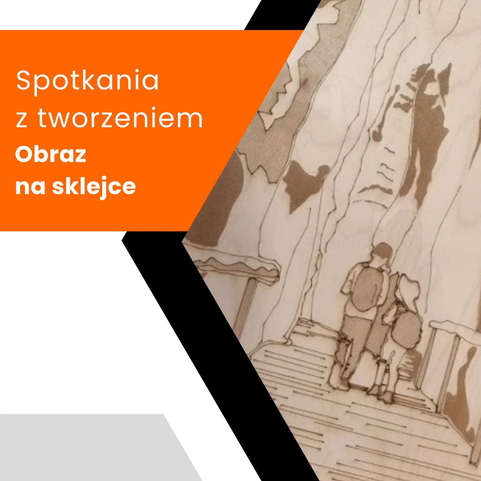 Spotkania z tworzeniem - Obraz na sklejce
