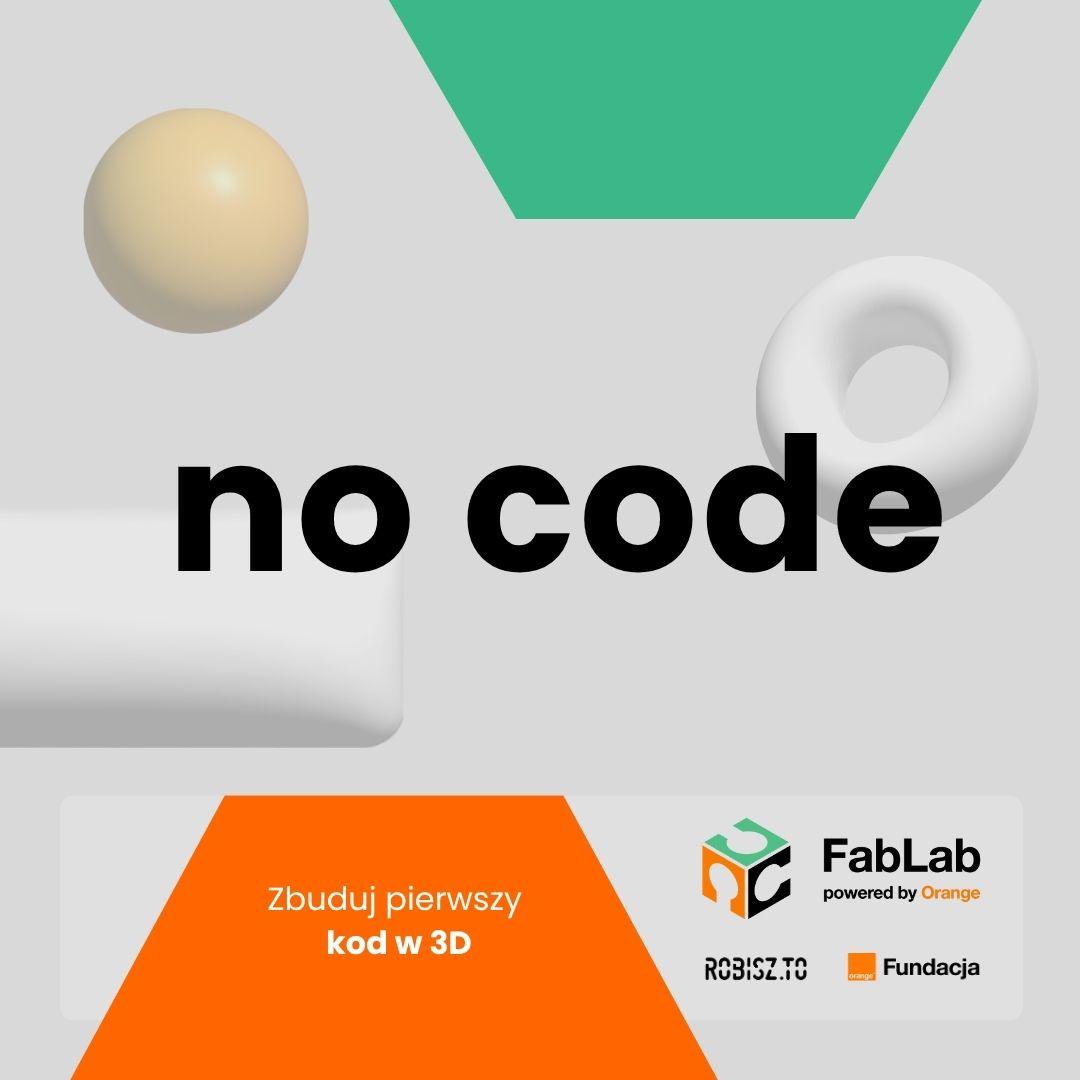 NoCode: Zbuduj pierwszy kod w 3D