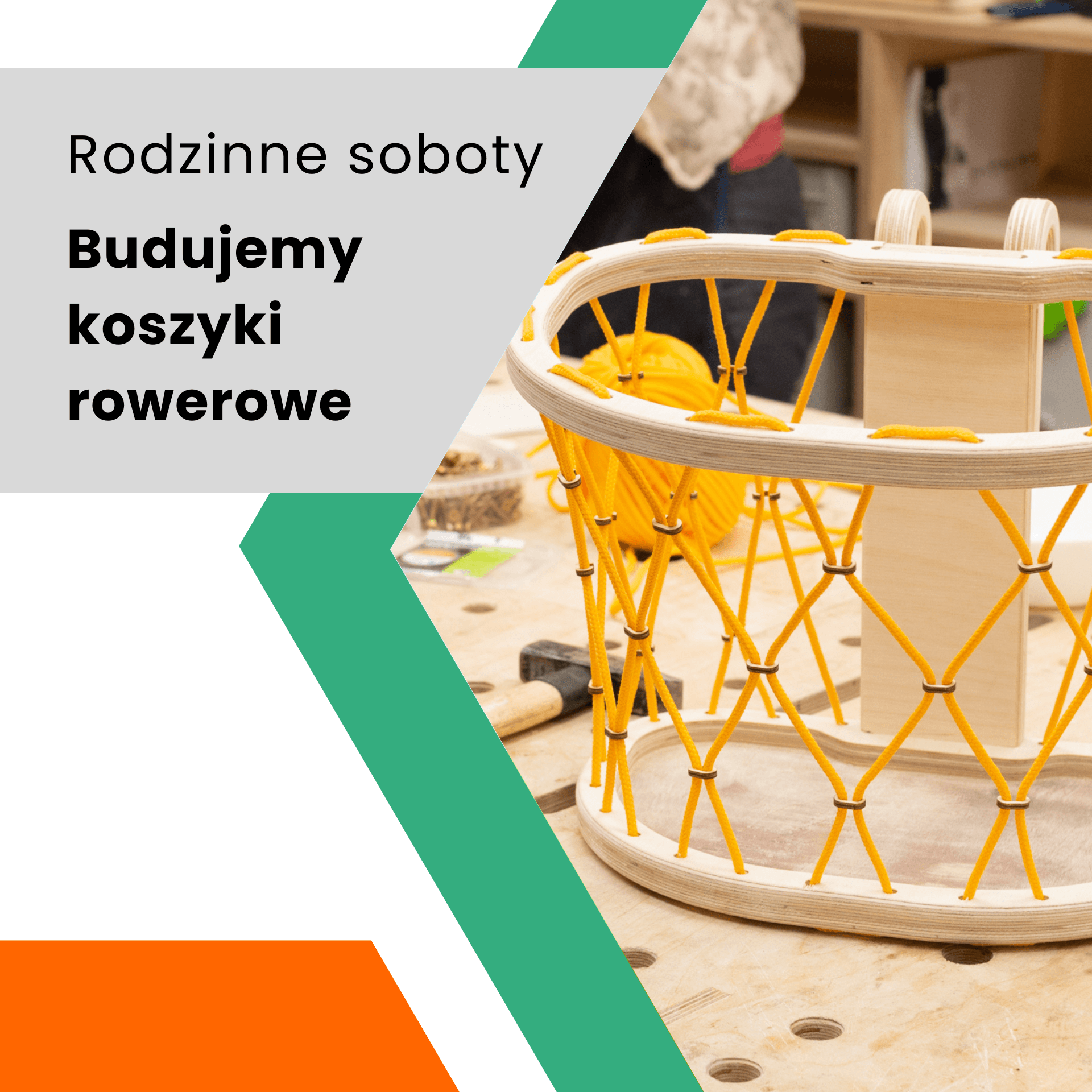 Rodzinne soboty – Budujemy koszyki rowerowe