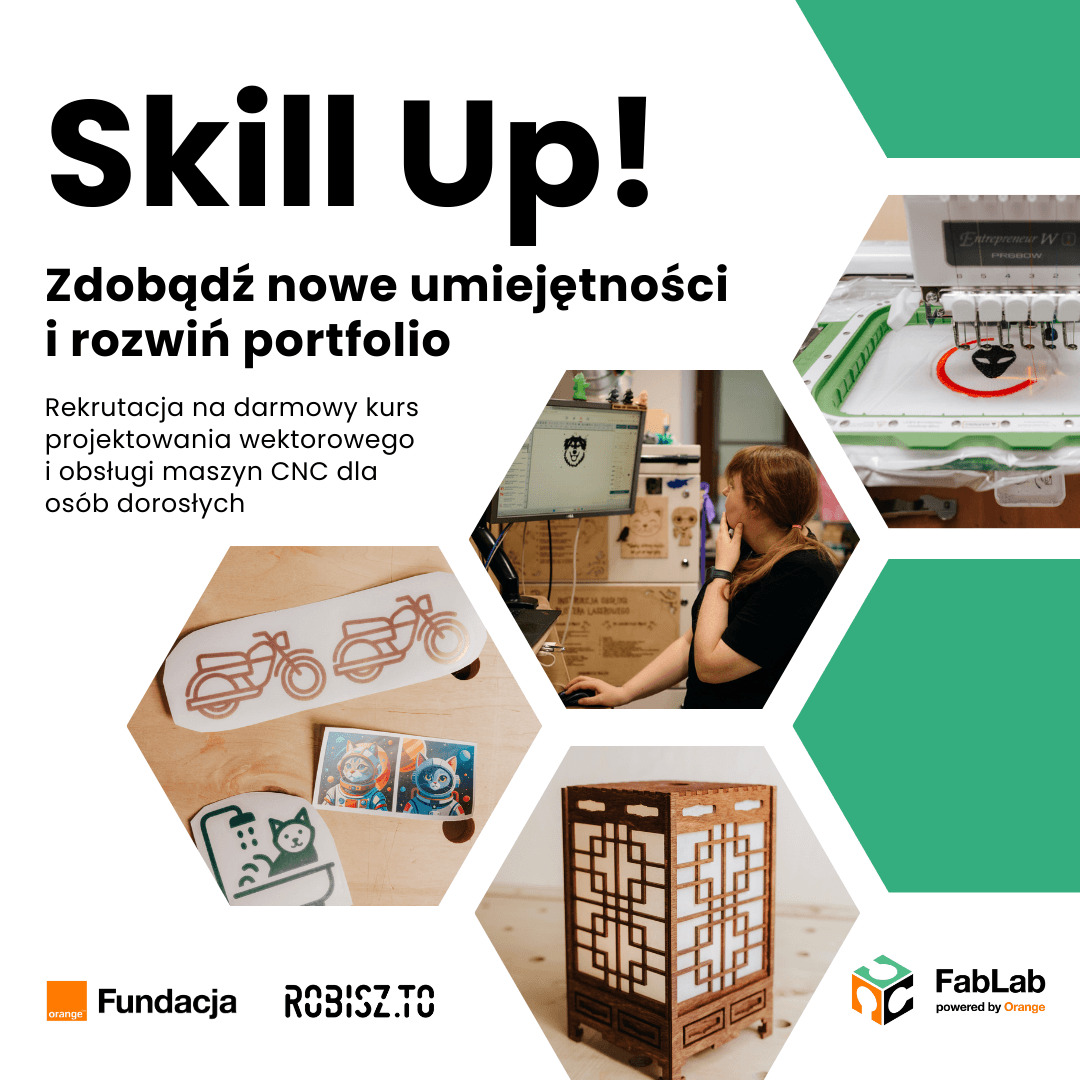 Skill Up! Naucz się projektowania wektorowego i obsługi maszyn CNC