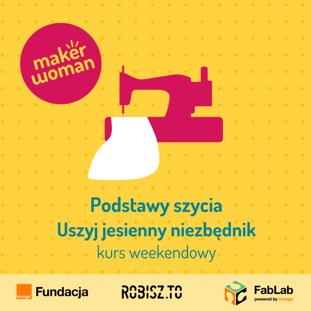 Maker Woman: Podstawy Szycia: Uszyj jesienny niezbędnik